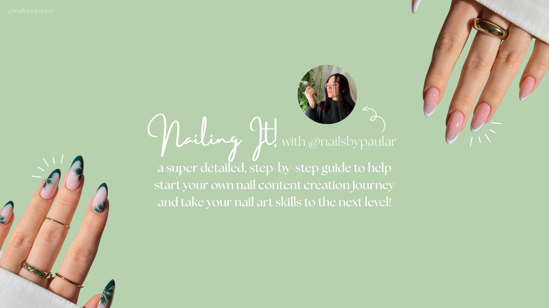 Nail Content Creation guide